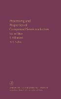 Processing and Properties of Compound Semiconductors