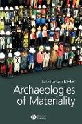 Archaeologies of Materiality