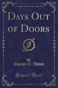 Days Out of Doors (Classic Reprint)