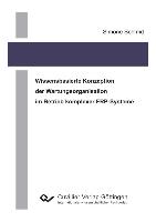 WISSENSBASIERTE KONZEPTION DER WARTUNGSORGANISATION IM BETRIEB KOMPLEXER ERP-SYSTEME