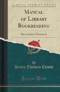 Manual of Library Bookbinding