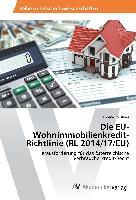 Die EU-Wohnimmobilienkredit-Richtlinie (RL 2014/17/EU)