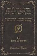 John W. Gould's Private Journal of a Voyage From New York to Rio De Janeiro