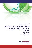 Identification of Non Edible and Unexploited Oil Seed Species