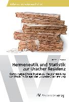 Hermeneutik und Statistik zur Uracher Residenz