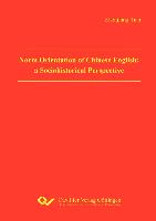 Norm Orientation of Chinese English: a Sociohistorical Perspective