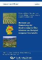 Methode zur Bewertung der Biodiversität in Ökobilanzen am Beispiel biogener Kraftstoffe