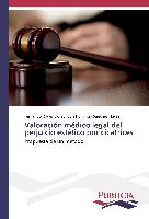 Valoración médico legal del perjuicio estético por cicatrices