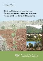 Biodiversität in seiariden mediterranen Ökosystemen und der Einfluss der Beweidung. Am Beispiel des Al-Zawieh Gebirges, Syrien