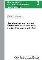 Capital markets and voluntary disclosures on CSR and human capital: determinants and effects