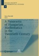 A Panorama of Hungarian Mathematics in the Twentieth Century, I