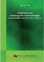 Analytische und toxikologische Untersuchungen von Früchten von Morinda citrifolia