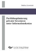 Portfoliooptimierung privater Investoren unter Informationskosten