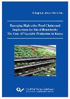 Emerging high-value food chains and implications for rural households: The case of vegetable production in Kenya