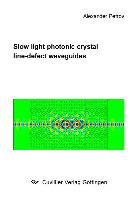 Slow light photonic crystal line-defect waveguides