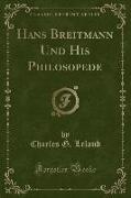 Hans Breitmann Und His Philosopede (Classic Reprint)