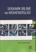 Seramik Bilimi ve Mühendisligi