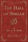 The Hall of Shells (Classic Reprint)