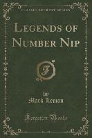 Legends of Number Nip (Classic Reprint)