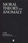 Moral Theory and Anomaly