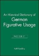 An Historical Dictionary of German Figurative Usage, Fascicle 51