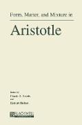 Form, Matter, and Mixture in Aristotle