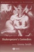 Shakespeare's Comedies: A Guide to Criticism