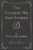 The Sandman, His Ship Stories (Classic Reprint)