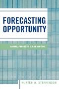 Forecasting Opportunity