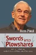 Swords into Plowshares: A Life in Wartime and a Future of Peace and Prosperity