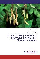 Effect of Heavy metals on Phaseolus mungo and Phaseolus aureus