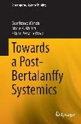 Towards a Post-Bertalanffy Systemics