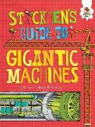 Stickmen's Guide to Gigantic Machines