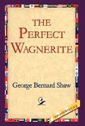 The Perfect Wagnerite