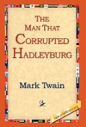 The Man That Corrupted Hadleyburg