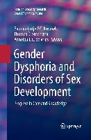 Gender Dysphoria and Disorders of Sex Development