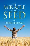 The Miracle of the Seed