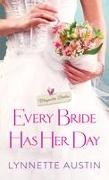 Every Bride Has Her Day