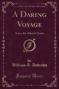 A Daring Voyage