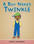 A Boy Named Twinkle