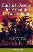 Guia del Aceite del Arbol de Te Aust