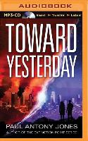 Toward Yesterday