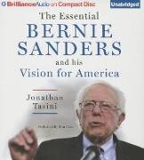 The Essential Bernie Sanders and His Vision for America