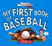 My First Book of Baseball: A Rookie Book (a Sports Illustrated Kids Book)