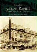 Cedar Rapids:: Downtown and Beyond