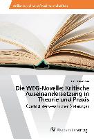 Die WEG-Novelle: Kritische Auseinandersetzung in Theorie und Praxis