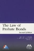 The Law of Probate Bonds