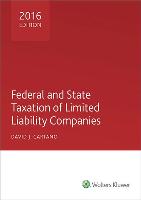 Federal and State Taxation of Limited Liability Companies 2016