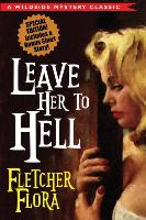 Leave Her to Hell: Special Bonus Edition