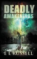 Deadly Awakenings